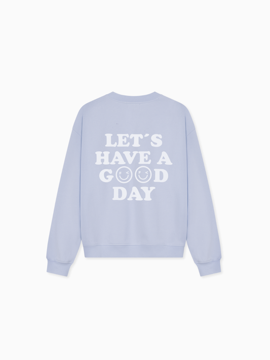 Famvibes Good DAY Sweatshirt Unisex
