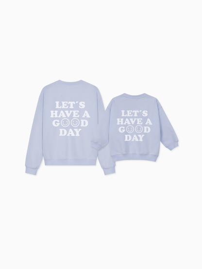 Famvibes Family Set Good Day Sweatshirts